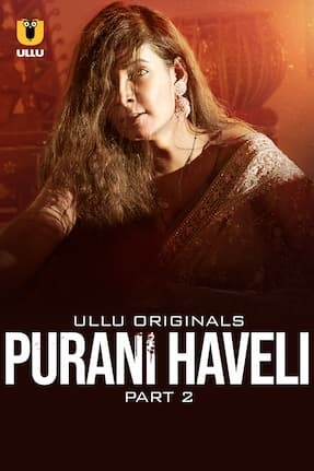 Purani Haveli – Part 2 (2024)